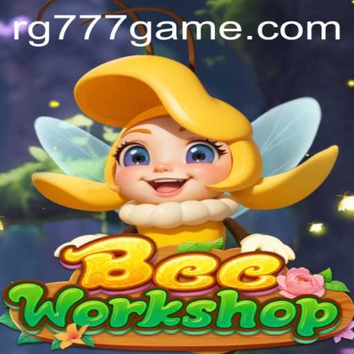 Exploring the Buzz Around BeeWorkshop: An In-Depth Look at the Game and RG777.COM