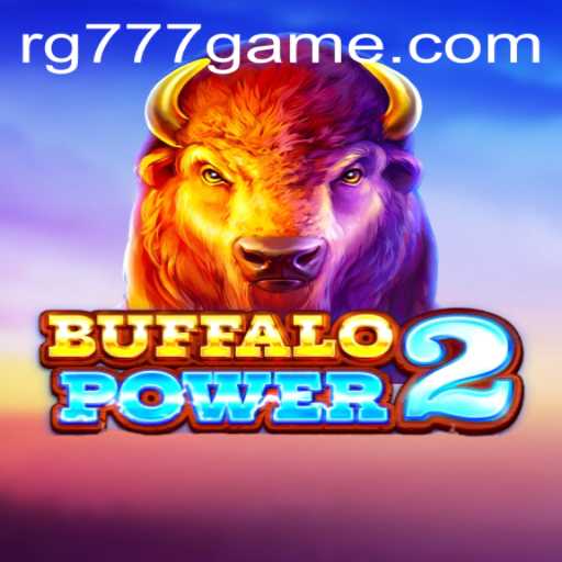 BuffaloPower2: An Exciting Adventure in the World of RG777.COM