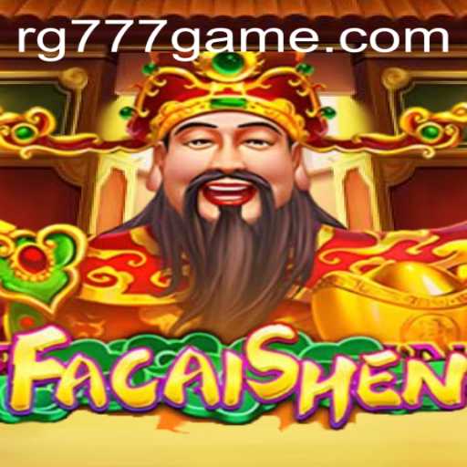 FaCaiShen: Unlocking Prosperity in Gaming with RG777.COM
