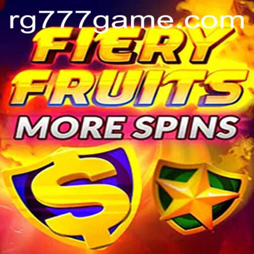 Exploring FieryFruitsMoreSpins: A Dazzling Adventure in the World of RG777.COM