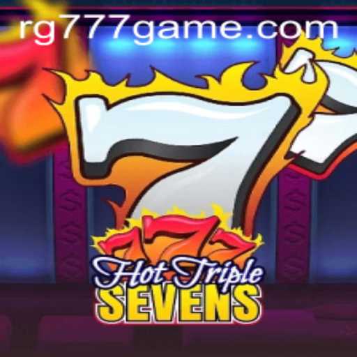 Experience the Thrills of HotTripleSevens at RG777.COM