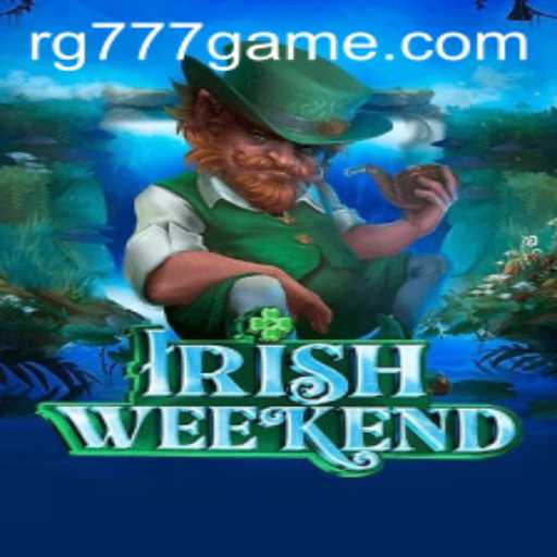 Exploring the Excitement of IrishWeekend on RG777.COM