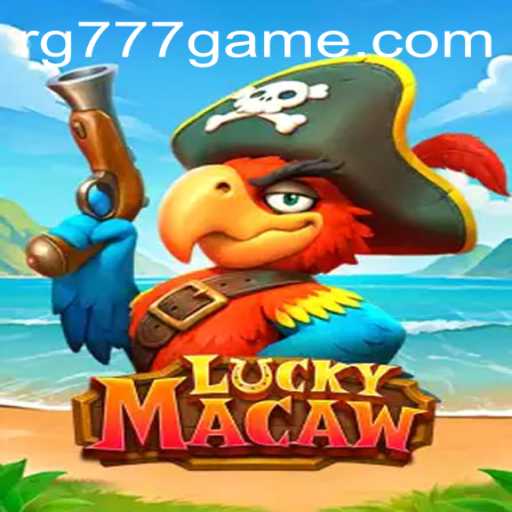 Explore the Exciting World of LuckyMacaw: A Captivating Experience on RG777.COM