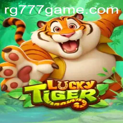 Discover the Thrills of LuckyTiger at RG777.COM