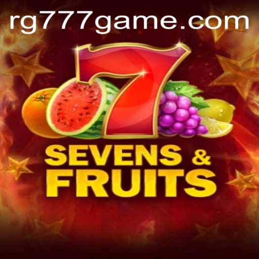 Exploring the Exciting World of SevensFruits: A Fascinating Journey into the Gameplay of RG777.COM